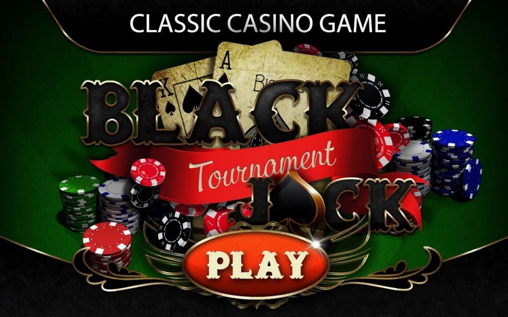 Blackjack Tournament Opportunity to Win Big Bucks